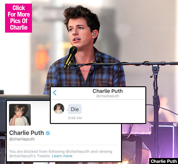 Charlie Puth Tells Fan To Die